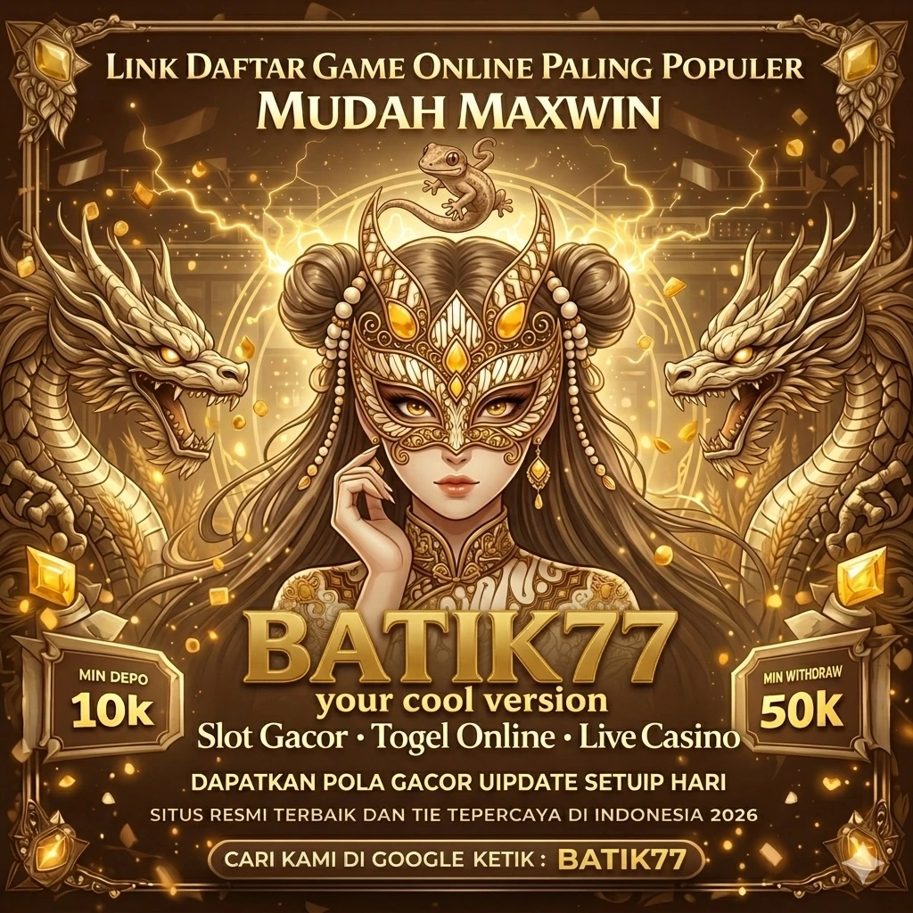 batik77 APK Terbaru 2026 untuk Semua Perangkat